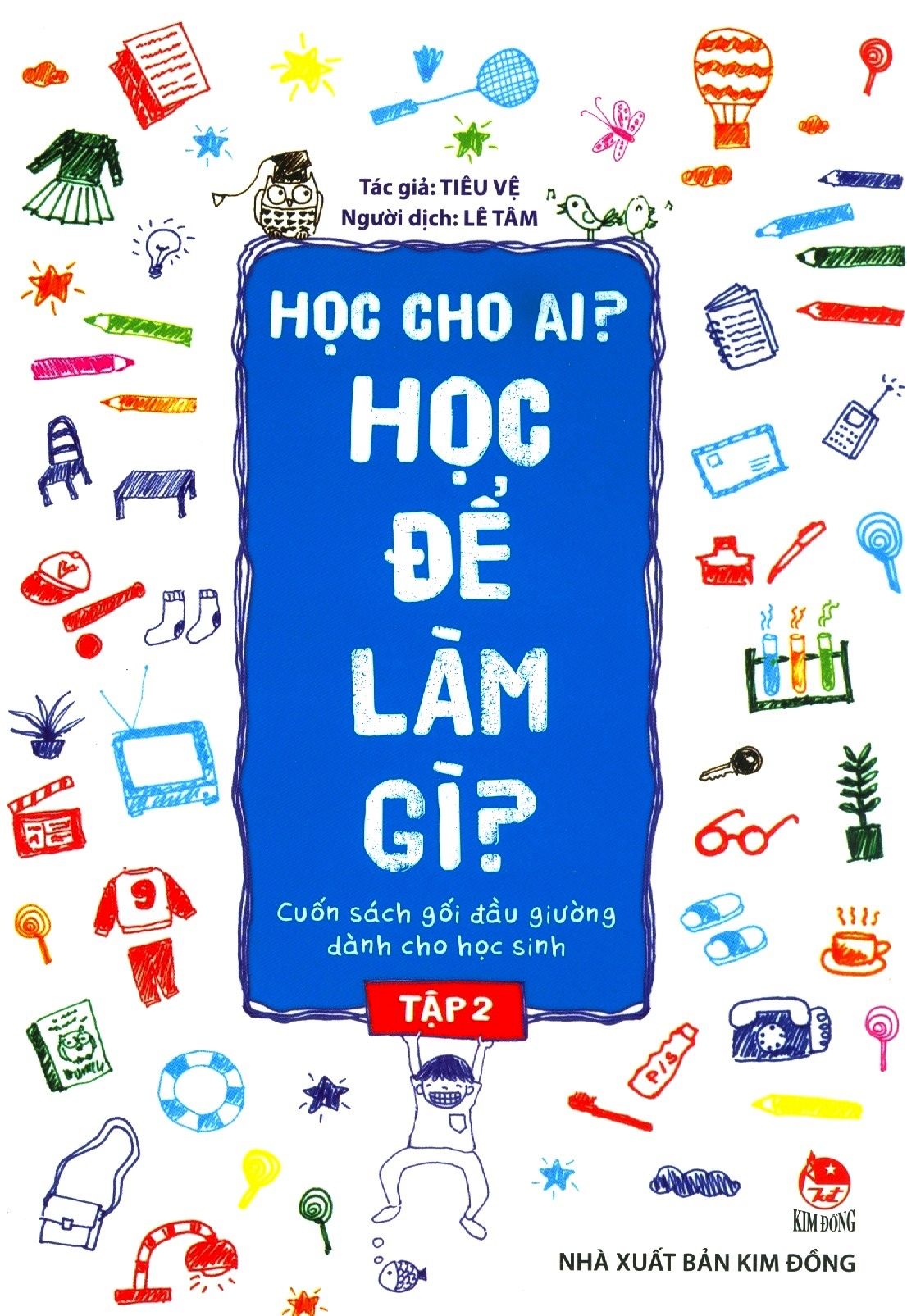  Học Cho Ai? Học Để Làm Gì? - Tập 2 