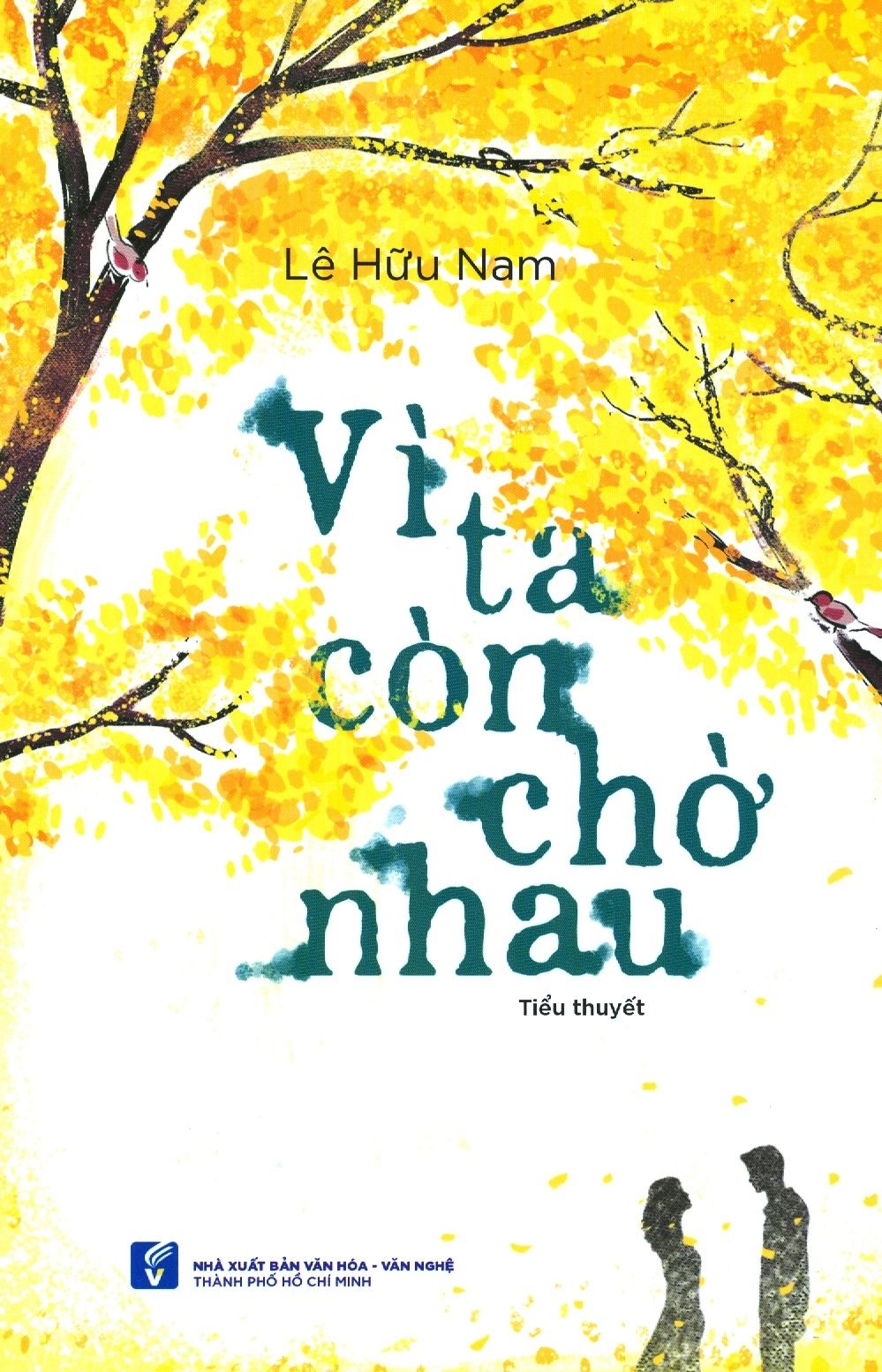  Vì Ta Còn Chờ Nhau 