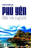  Phú Yên - Đất Và Người 