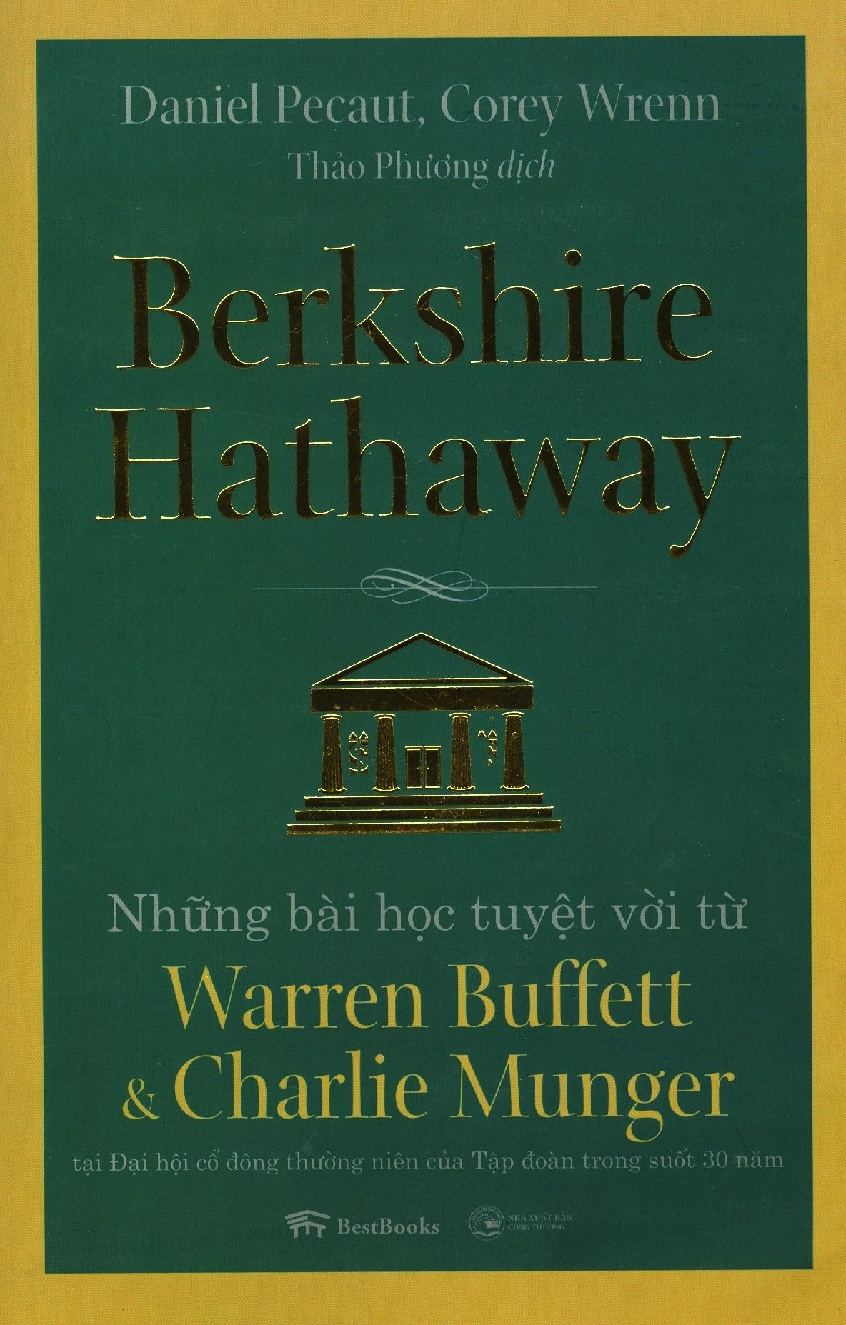  Berkshire Hathaway - Những Bài Học Tuyệt Vời Từ Warren Buffett & Charlie Munger 
