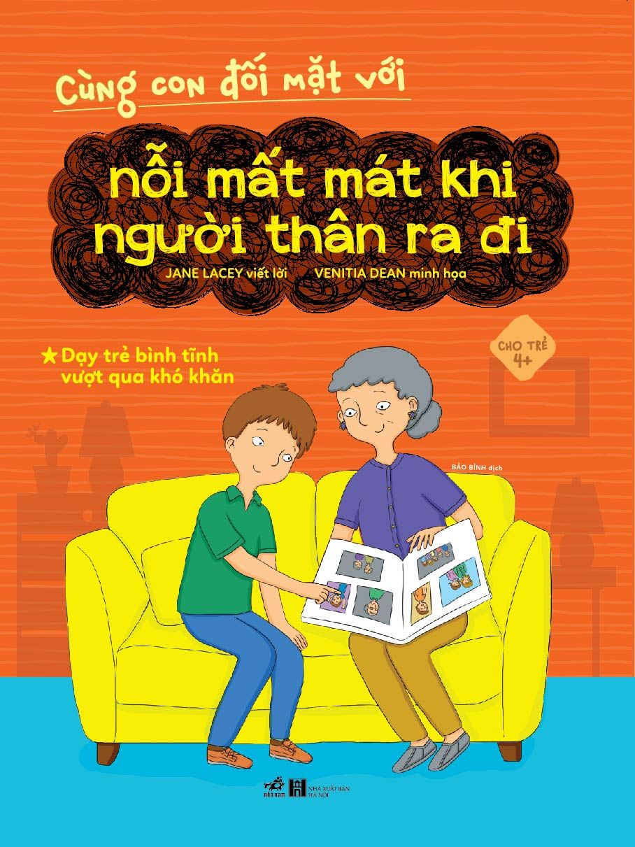  Cùng Con Đối Mặt Với Nỗi Mất Mát Khi Người Thân Ra Đi 
