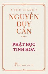 Phật Học Tinh Hoa (Bìa Cứng)