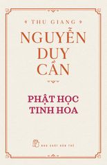 Phật Học Tinh Hoa (Bìa Cứng)