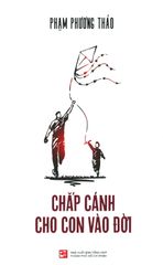 Chắp Cánh Cho Con Vào Đời