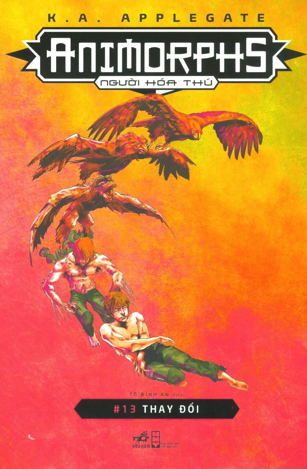  Animorphs - Người Hóa Thú - Tập 13: Thay Đổi 