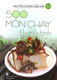  500 Món Chay Thanh Tịnh - Tập 12 