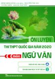  Ôn Luyện Thi THPT Quốc Gia Năm 2020 Môn Ngữ Văn 