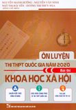  Ôn Luyện Thi THPT Quốc Gia Năm 2020 Bài Thi Khoa Học Xã Hội 