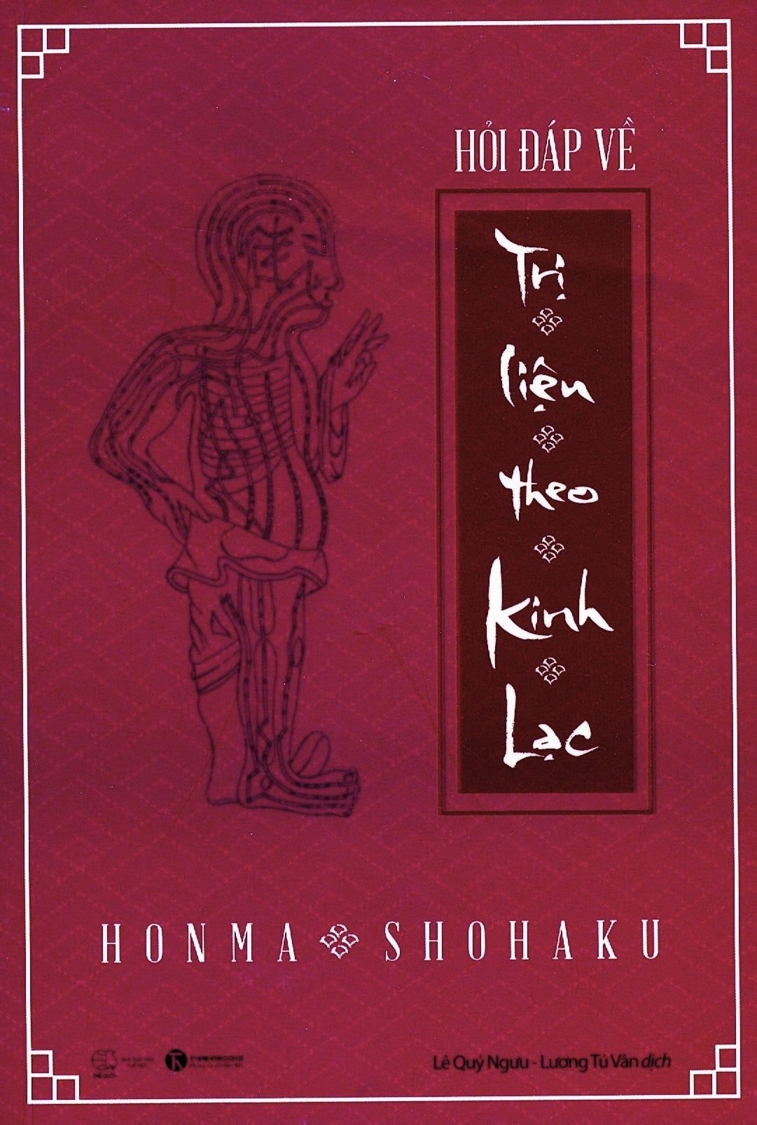  Hỏi Đáp Về Trị Liệu Theo Kinh Lạc 