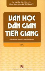 Văn Học Dân Gian Tiền Giang - Tập 2