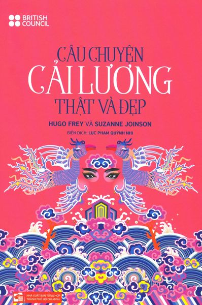 Câu Chuyện Cải Lương: Thật Và Đẹp - NXBTH TPHCM