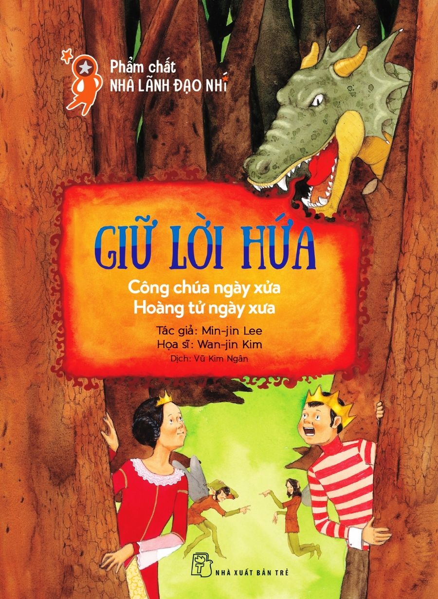  Phẩm Chất Nhà Lãnh Đạo Nhí - Giữ Lời Hứa 