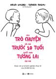  Cách Trò Chuyện Với Con Trước 10 Tuổi Quyết Định Tương Lai Của Con 