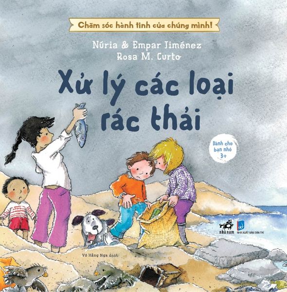 Chăm Sóc Hành Tinh Của Chúng Mình! - Xử Lý Các Loại Rác Thải