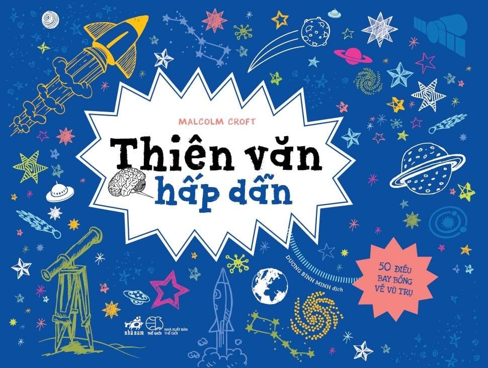  Thiên Văn Hấp Dẫn (Tái Bản 2019) 