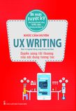  UX Writing - Quyền Năng Tối Thượng Của Nội Dung Tương Tác 