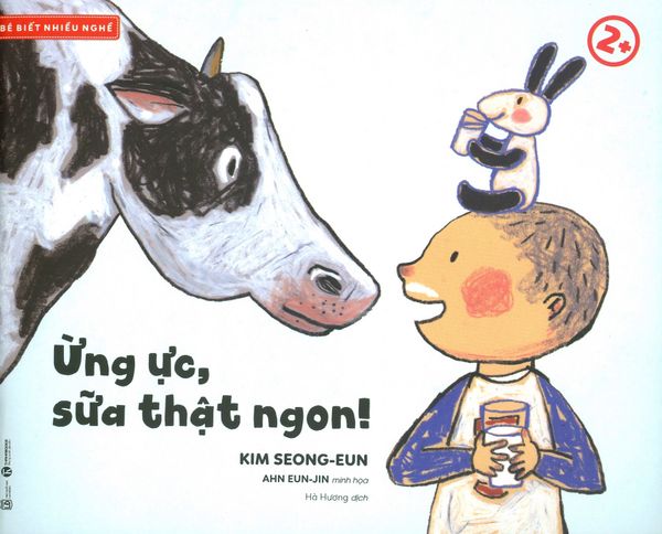 Bé Biết Nhiều Nghề - Ừng Ực, Sữa Thật Ngon!