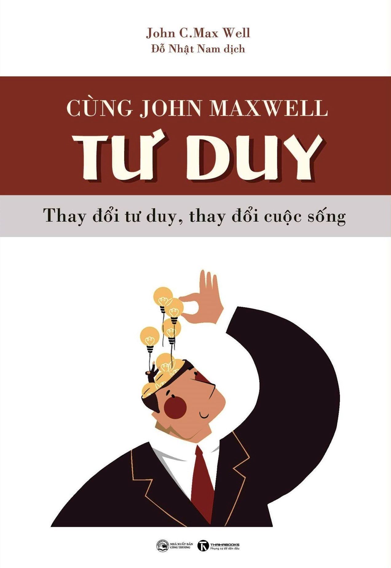  Cùng John Maxwell - Tư Duy 