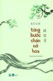  Từng Bước Chân Nở Hoa 