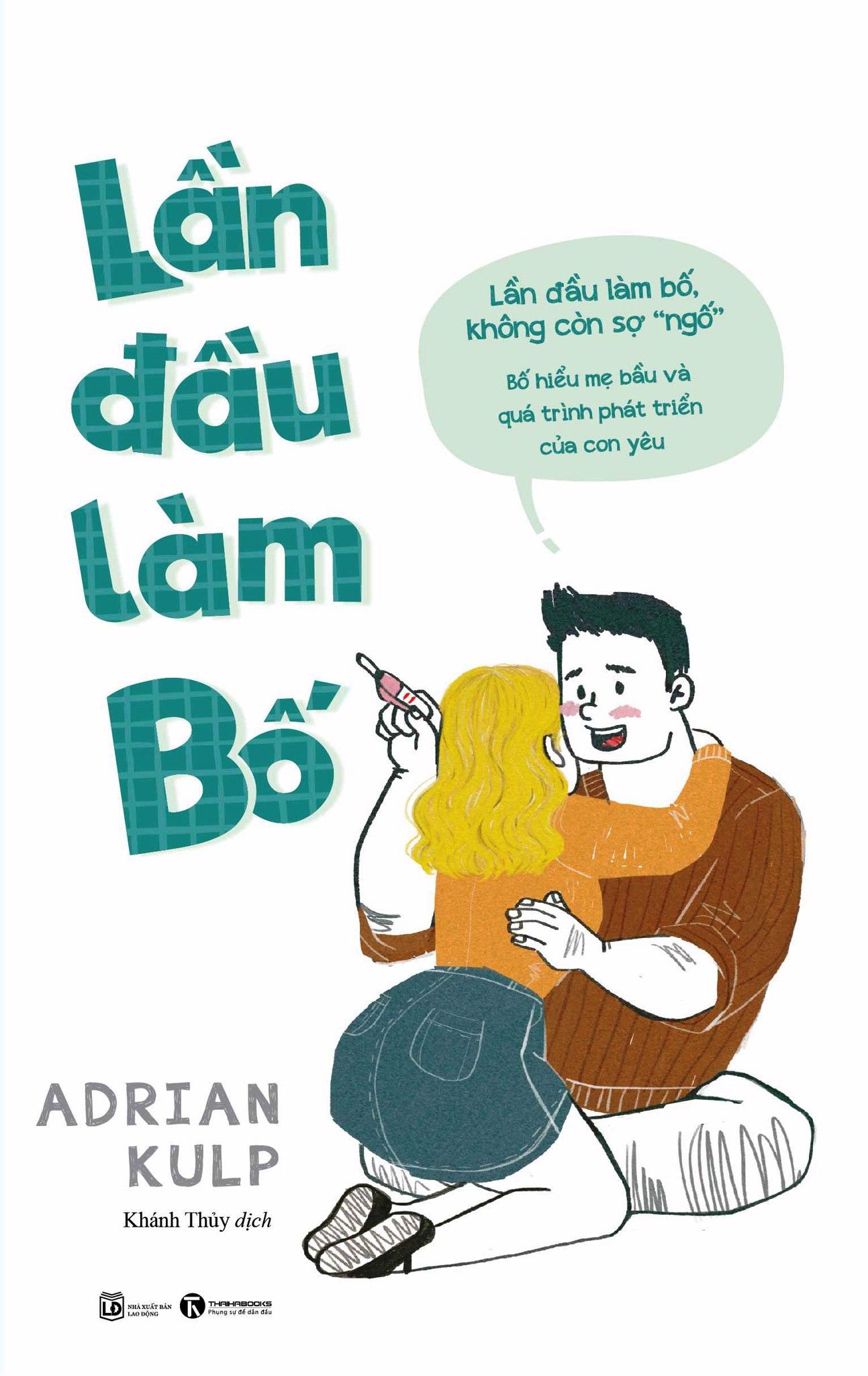  Lần Đầu Làm Bố 