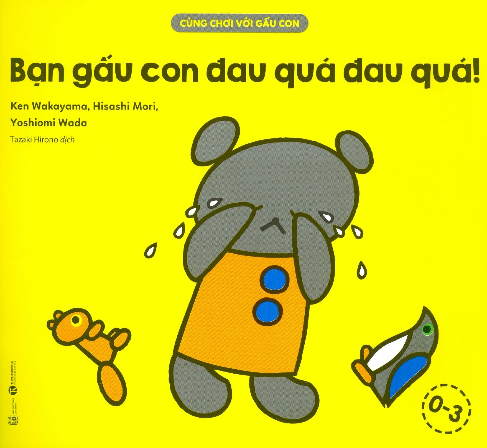  Cùng Chơi Với Gấu Con - Bạn Gấu Con Đau Quá Đau Quá! 