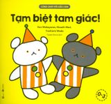  Cùng Chơi Với Gấu Con - Tạm Biệt Tam Giác! 