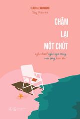 Chậm Lại Một Chút