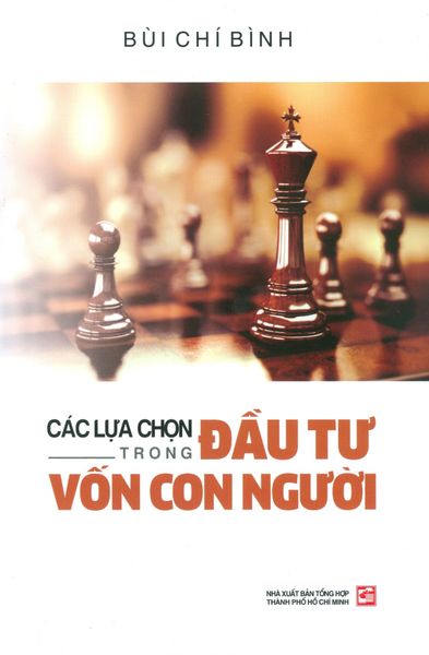 Các Lựa Chọn Trong Đầu Tư Vốn Con Người - NXBTH TPHCM