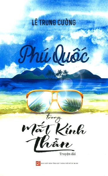 Phú Quốc Trong Mắt Kính Thần - NXBTH TPHCM