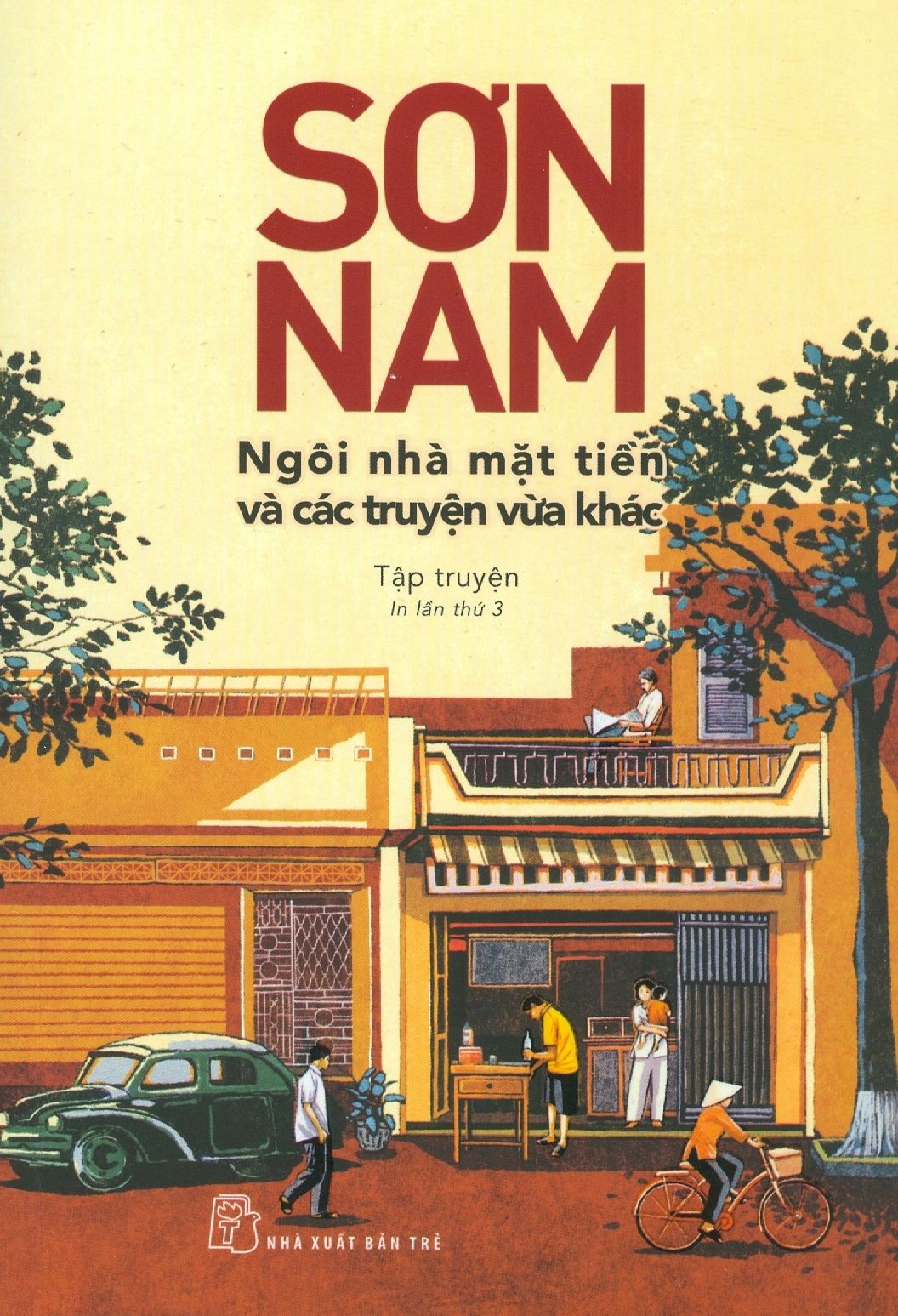  Ngôi Nhà Mặt Tiền Và Các Truyện Vừa Khác 