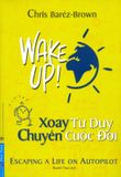  Xoay Tư Duy Chuyển Cuộc Đời 