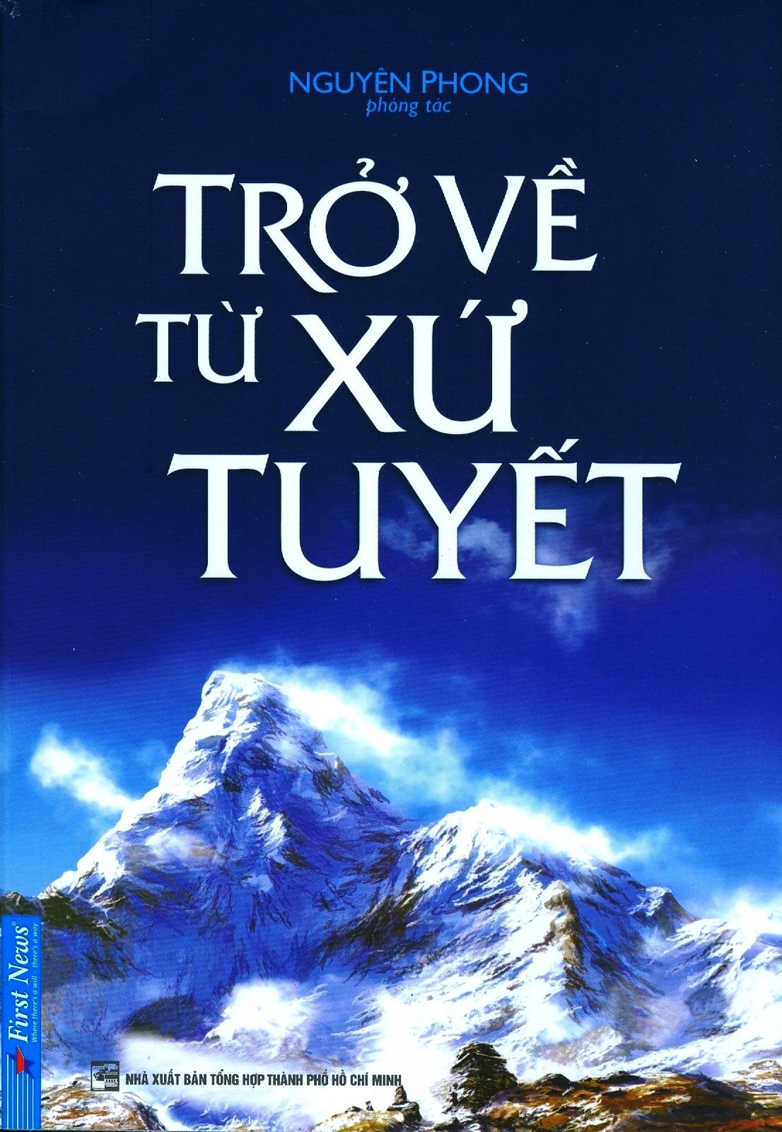  Trở Về Từ Xứ Tuyết (Tái Bản 2020) 