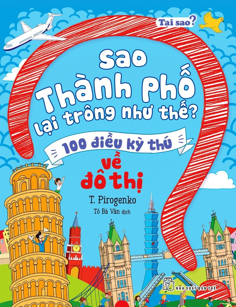  Tại Sao? - Sao Thành Phố Lại Trông Như Thế? 