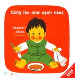  Ehon Nhật Bản - Cùng Lau Cho Sạch Nào! (Tái Bản 2019) 