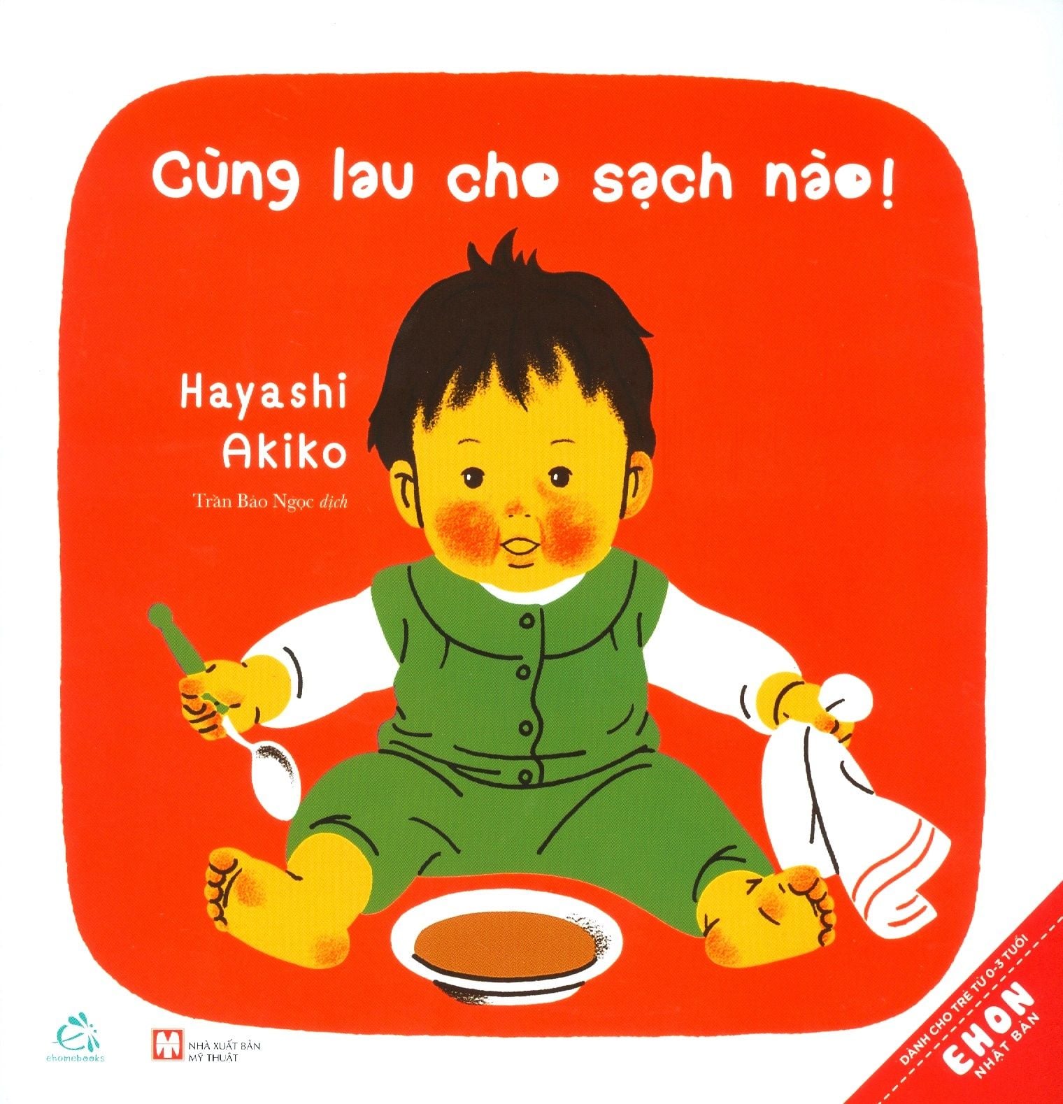  Ehon Nhật Bản - Cùng Lau Cho Sạch Nào! (Tái Bản 2019) 