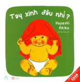  Ehon Nhật Bản - Tay Xinh Đâu Nhỉ? (Tái Bản 2019) 