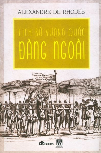 Lịch Sử Vương Quốc Đàng Ngoài - Dan McCrum