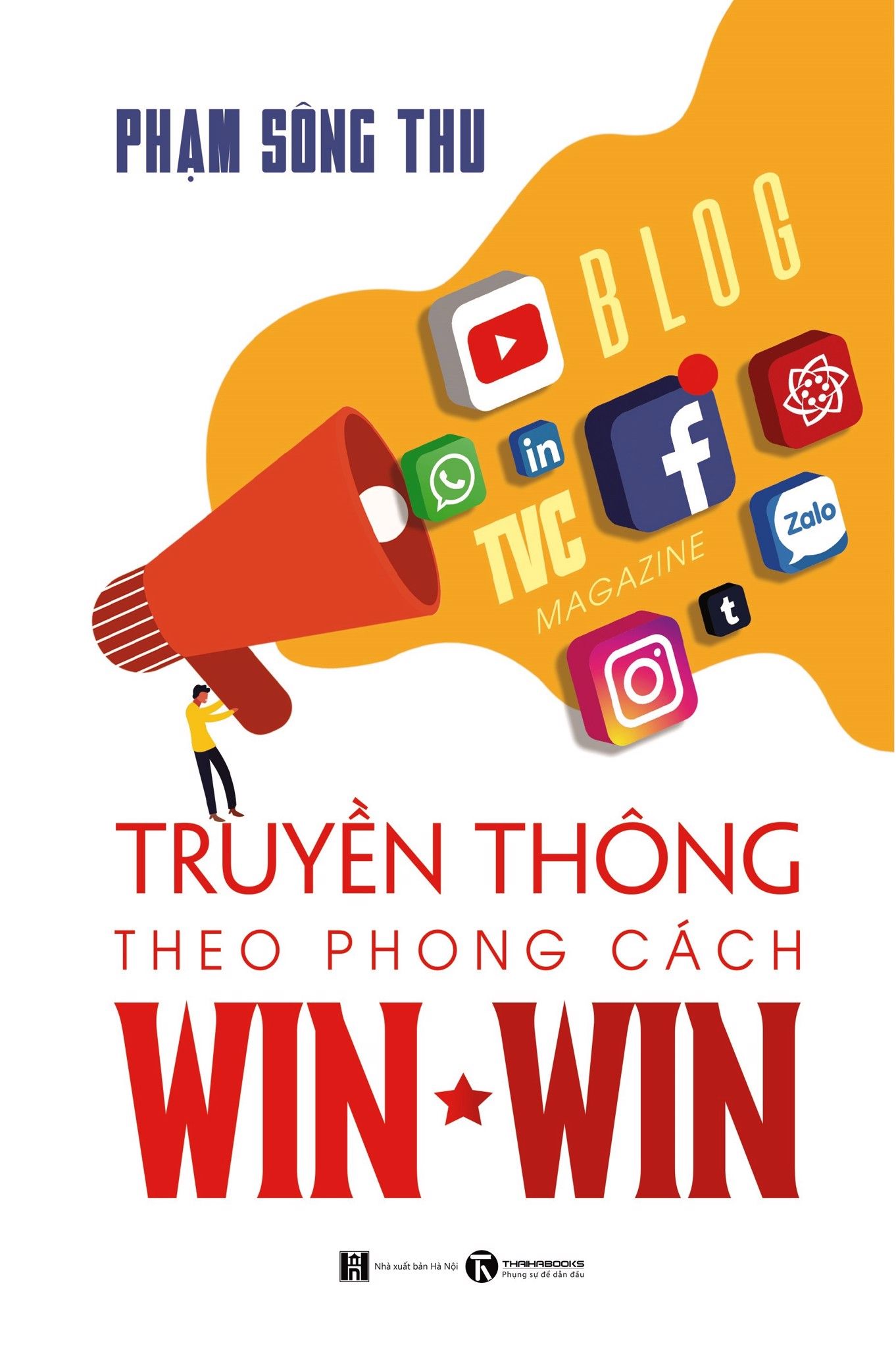  Truyền Thông Theo Phong Cách Win-Win (Tái Bản 2020) 