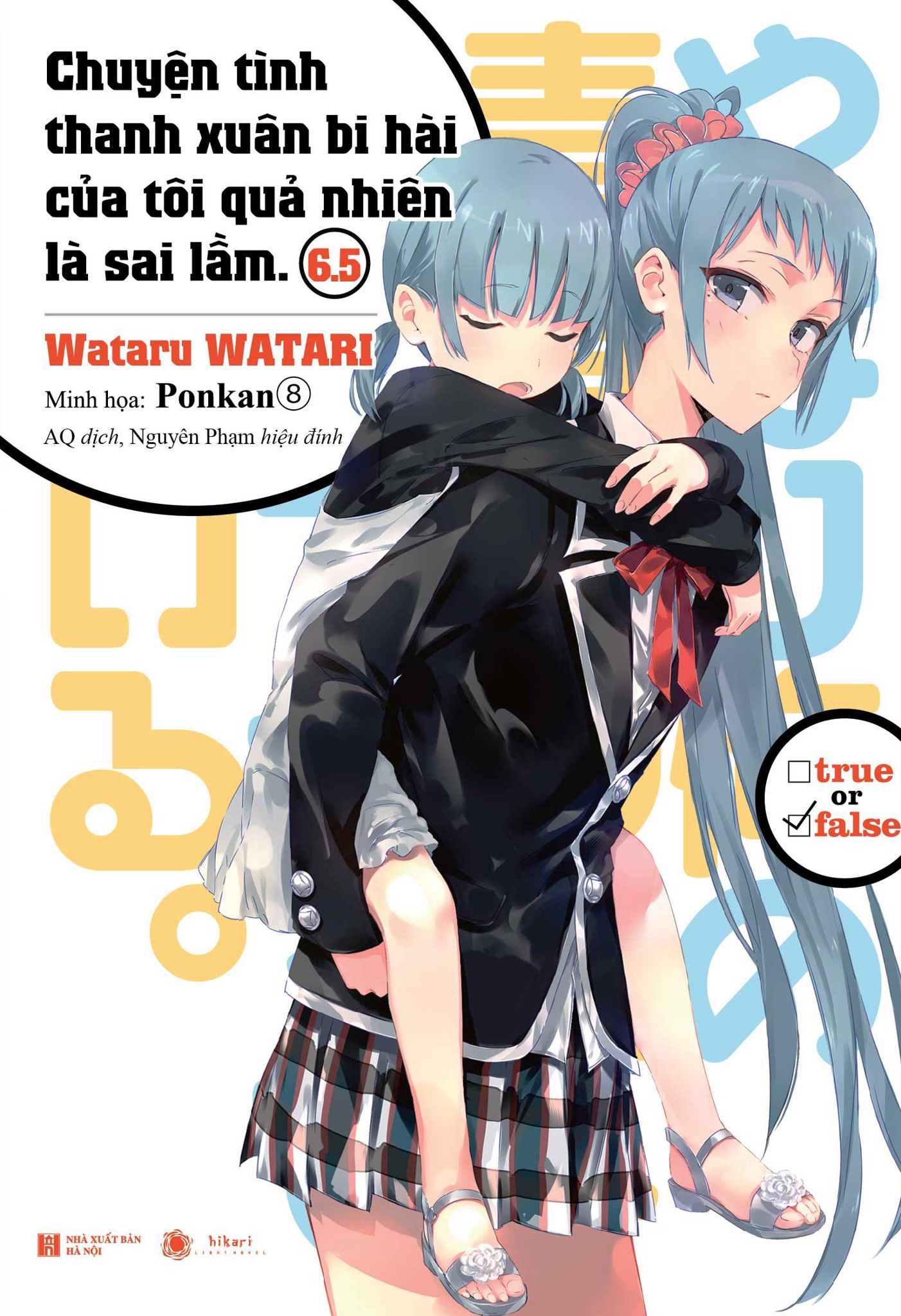  Chuyện Tình Thanh Xuân Bi Hài Của Tôi Quả Nhiên Là Sai Lầm - Tập 6.5 