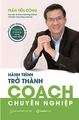  Hành Trình Trở Thành COACH Chuyên Nghiệp 