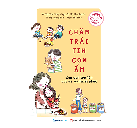  Chăm Trái Tim Con Ấm 