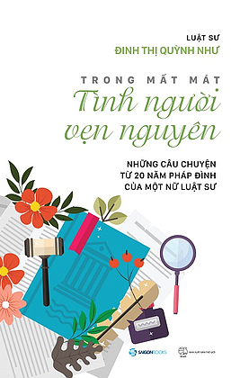 Trong Mất Mát Tình Người Vẹn Nguyên