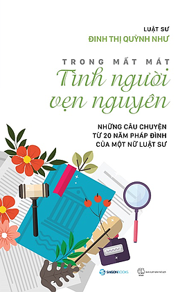 Trong Mất Mát Tình Người Vẹn Nguyên - Nguyên Nguyên