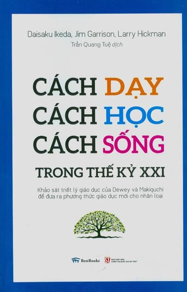 Cách Dạy Cách Học Cách Sống Trong Thế Kỷ 21