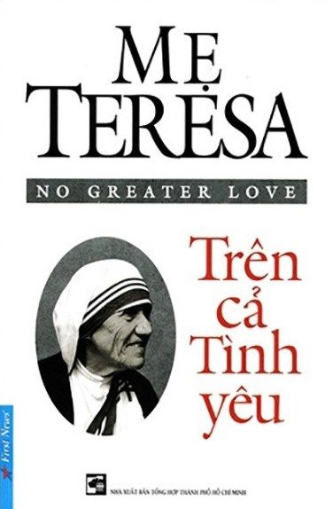  Mẹ Teresa - Trên Cả Tình Yêu 