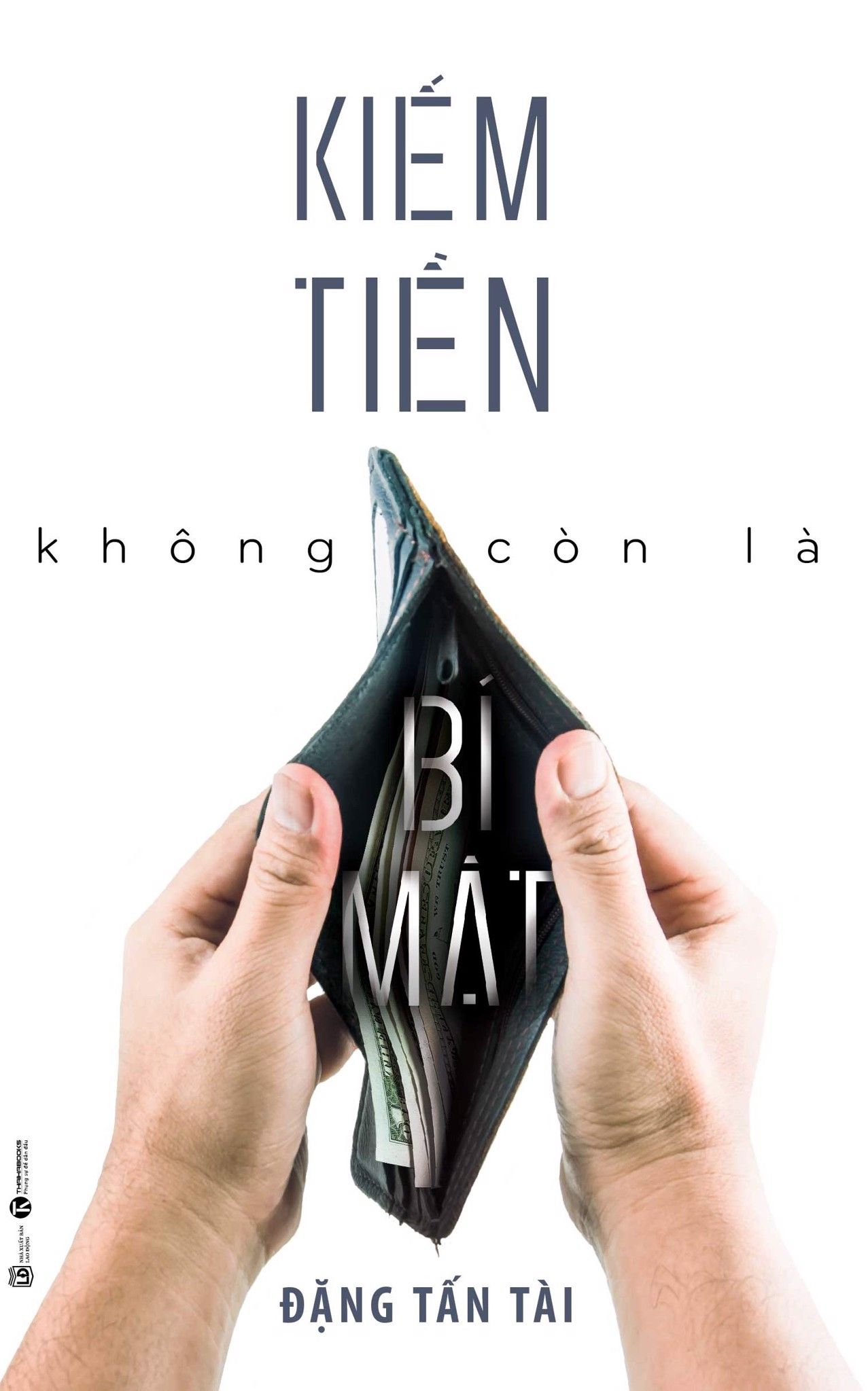  Kiếm Tiền Không Còn Là Bí Mật 