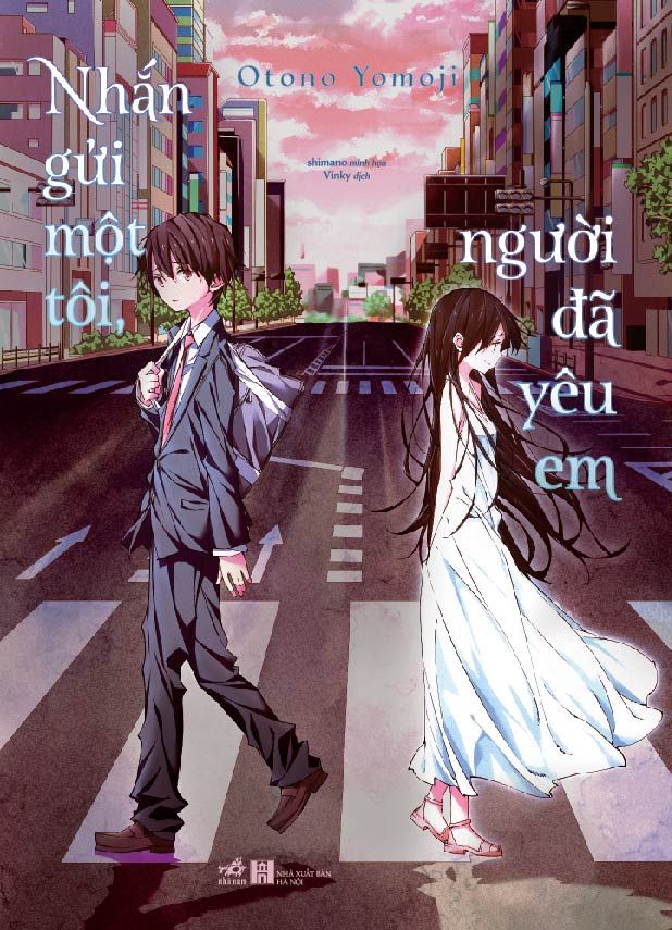  Nhắn Gửi Một Tôi, Người Đã Yêu Em 