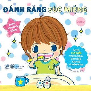  Ehon Kỹ Năng Sống - Đánh Răng Súc Miệng (Tái Bản 2025) 