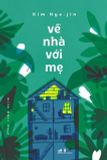  Về Nhà Với Mẹ 
