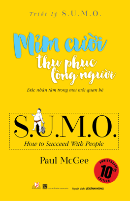 Triết Lý Sumo - Mỉm Cười Thu Phục Lòng Người